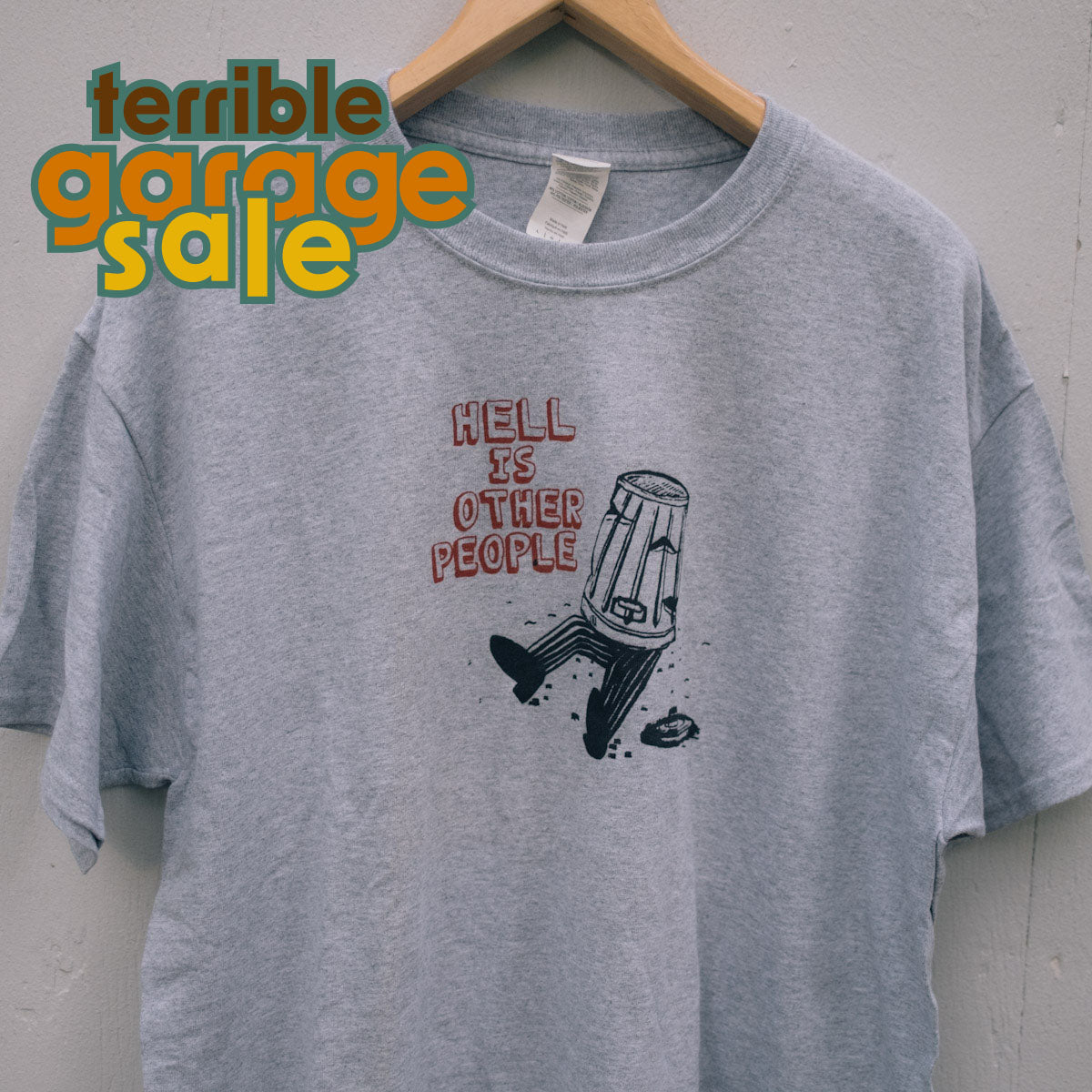 Hell Is Other People Trashcan Tee - Large