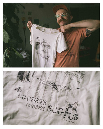 LOCUSTS AGAINST SCOTUS Tee